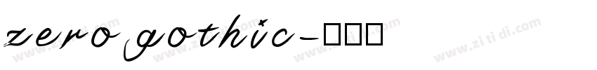zero gothic字体转换